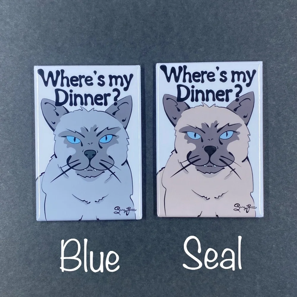 Funny Cat Magnet Where's my Dinner? Handmade Pet Portrait Decor Gift 2x3